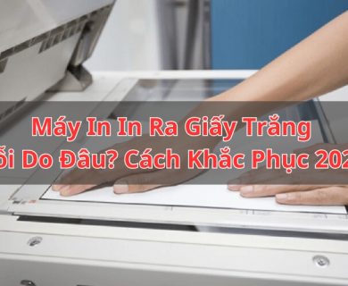 máy in in ra giấy trắng
