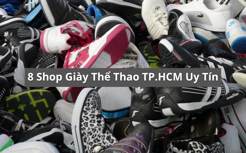 Shop Giày Thể Thao TPHCM