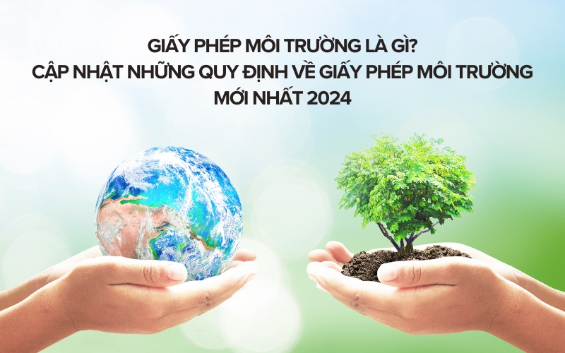 giấy phép môi trường là gì