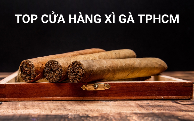 cửa hàng xì gà tphcm