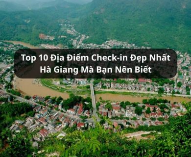 địa điểm check-in đẹp nhất hà giang